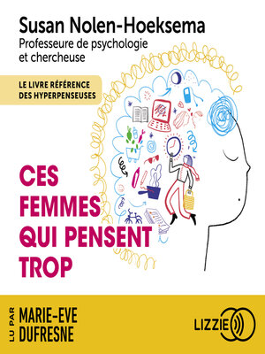 cover image of Ces femmes qui pensent trop